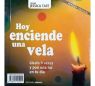 HOY ENCIENDE UNA VELA