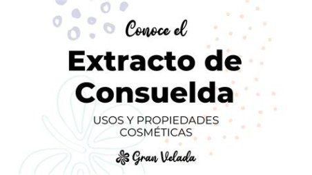 EXTRACTO DE CONSUELDA 250ML  GRAN VELADA
